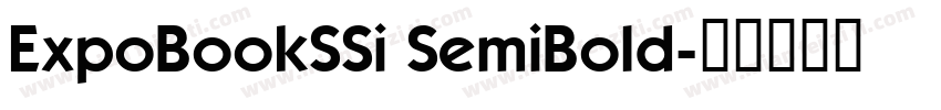 ExpoBookSSi SemiBold字体转换